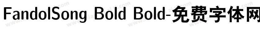 FandolSong Bold Bold字体转换